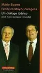 UN DIALOGO IBERICO EN EL MARCO EUROPEO Y MUNDIAL