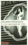 S. O LA ESPERANZA DE VIDA