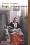 ELOGIO DE LO COTIDIANO: ENSAYO SOBRE LA PINTURA HOLANDESA DEL SIGLO XVII ELOGIO DE LO COTIDIANO: ENSAYO SOBRE LA PINTURA HOLANDESA DEL SIGLO XVII