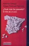 ¿QUÉ NOS HA PASADO? EL FALLO DE UN PAÍS