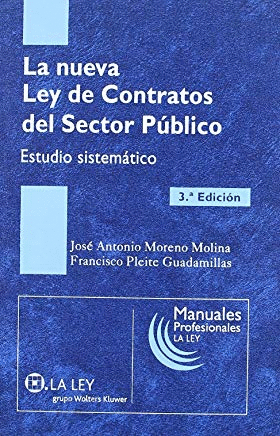LA NUEVA LEY DE CONTRATOS SECTOR PUBLICO: ESTUDIO SISTEMATICO