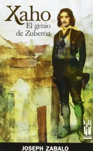 XAHO: GENIO DE ZUBEROA