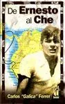 DE ERNESTO AL CHE DE ERNESTO AL CHE
