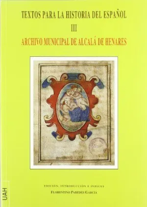 Textos para la Historia del Español Iii