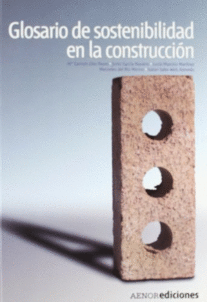 GLOSARIO DE SOSTENIBILIDAD EN LA CONSTRUCCION