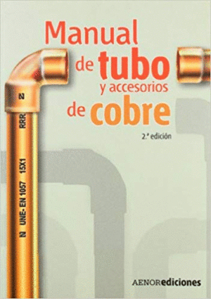 MANUAL DE TUBO Y ACCESORIOS DE COBRE