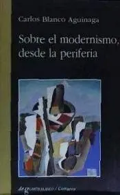 SOBRE EL MODERNISMO DESDE LA PERIFERIA