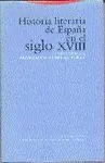HISTORIA LITERARIA DE ESPAÑA EN EL SIGLO XVIII