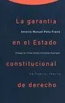 GARANTIA EN EL ESTADO CONSTITUCIONAL DE DERECHO