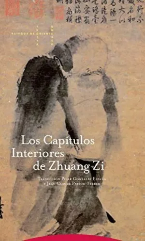 LOS CAPÍTULOS INTERIORES DE ZHUANG ZI