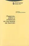 PAGANOS JUDIOS Y CRISTIANOS EN LOS DE TEXTOS QUMRAM