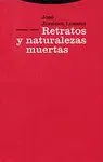 RETRATOS Y NATURALEZAS MUERTAS