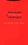 INTERNAUTAS Y NAUFRAGOS