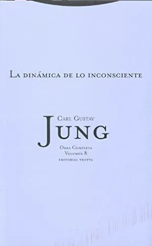LA DINÁMICA DE LO INCONSCIENTE