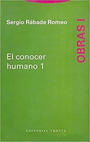 EL CONOCER HUMANO - OBRAS I