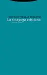 LA SINAGOGA CRISTIANA