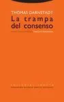 LA TRAMPA DEL CONSENSO