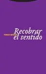 RECOBRAR EL SENTIDO