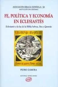 FE, POLÍTICA Y ECONOMÍA EN ECLESIASTÉS