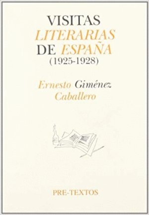 VISITAS LITERARIAS DE ESPAÑA (1925-1928)