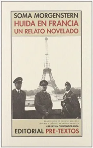 HUÍDA EN FRANCIA : UN RELATO NOVELADO