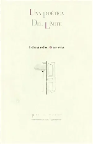 UNA POÉTICA DEL LÍMITE
