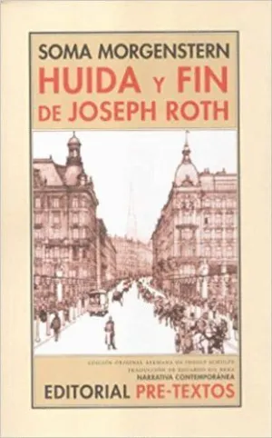 HUIDA Y FIN DE JOSEPH ROTH HUIDA Y FIN DE JOSEPH ROTH