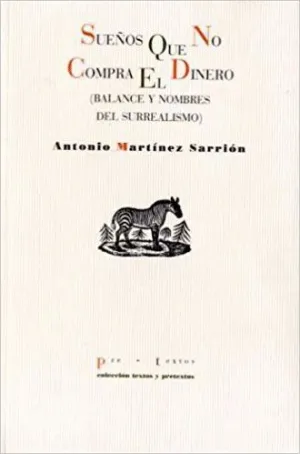 SUEÑOS QUE NO COMPRA EL DINERO : <BR>