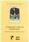 CUESTIONES SOBRE LA DEMOCRACIA: CONCEPTOS, ELEMENTOS Y PRINCIPIOS BÁSICOS
