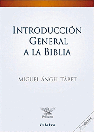 INTRODUCCION GENERAL A LA BIBLIA