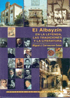 EL ALBAYZIN EN LA LEYENDA, LAS TRADICIONES Y LA LITERATURA