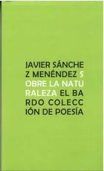 SOBRE LA NATURALEZA. EL BARDO COLECCIÓN DE POESÍA