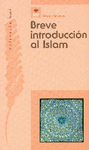 BREVE INTRODUCCION AL ISLAM