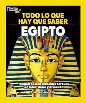 Egipto (Todo lo que Hay que Saber)