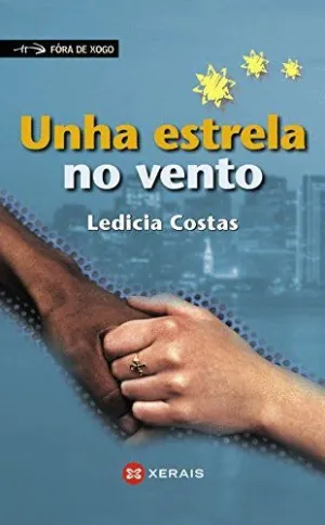 UNHA ESTRELA NO VENTO. UNHA ESTRELA NO VENTO.