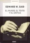 EL MUNDO, EL TEXTO Y EL CRITICO EL MUNDO, EL TEXTO Y EL CRITICO