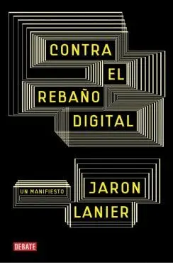 CONTRA EL REBAÑO DIGITAL: UN MANIFIESTO