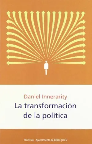 LA TRANSFORMACION DE LA POLITICA