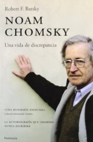 NOAM CHOMSKY: UNA VIDA DE DISCREPANCIA