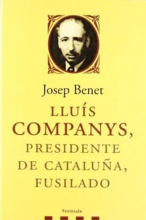 LLUIS COMPANYS, PRESIDENTE DE CATALUÑA, FUSILADO
