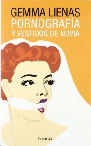 PORNOGRAFIA Y VESTIDOS DE NOVIA
