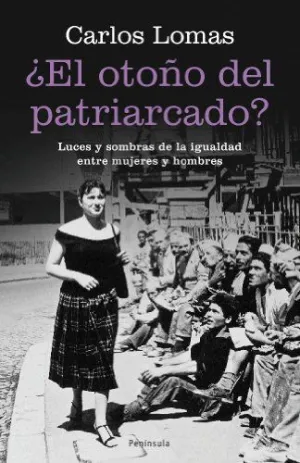 ¿EL OTOÑO DEL PATRIARCADO?