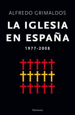 LA IGLESIA EN ESPAÑA. 1977-2008