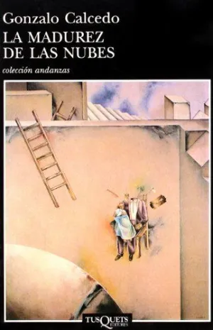 LA MADUREZ DE LAS NUBES