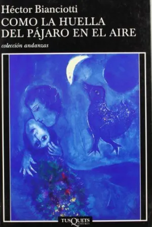 COMO LA HUELLA DEL PÁJARO EN EL AIRE