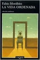LA VIDA ORDENADA