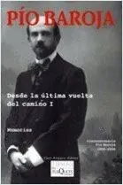 DESDE LA ÚLTIMA VUELTA DEL CAMINO I