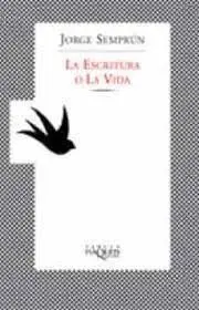 LA ESCRITURA O LA VIDA (2.MANO)