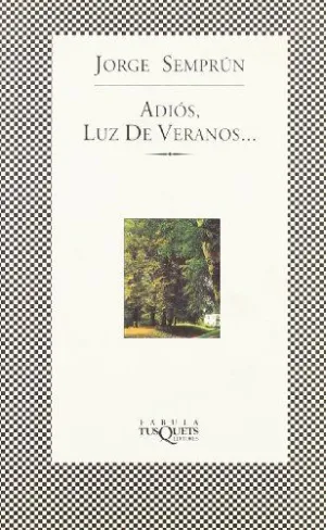 ADIÓS, LUZ DE VERANOS