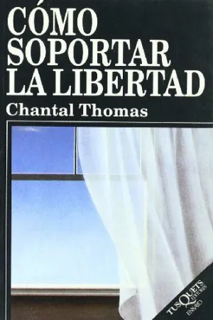 CÓMO SOPORTAR LA LIBERTAD